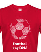 Pánské tričko Football is my DNA