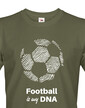 Pánské tričko Football is my DNA