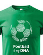 Detské tričko Football is my DNA