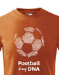 Detské tričko Football is my DNA
