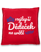 Vankúš pre dedka Najlepší dedko na svete