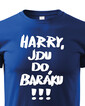 Detské tričko Harry, idem do domu!!!