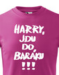 Detské tričko Harry, idem do domu!!!