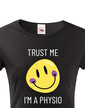 Dámské tričko Trust me - I´m physio