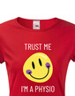 Dámské tričko Trust me - I´m physio