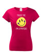 Dámské tričko Trust me - I´m physio