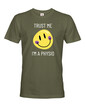 Pánské tričko Trust me - I´m physio