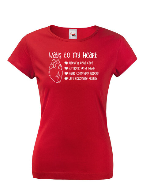 Dámske tričko pre zdravotné sestry - Ways to my heart
