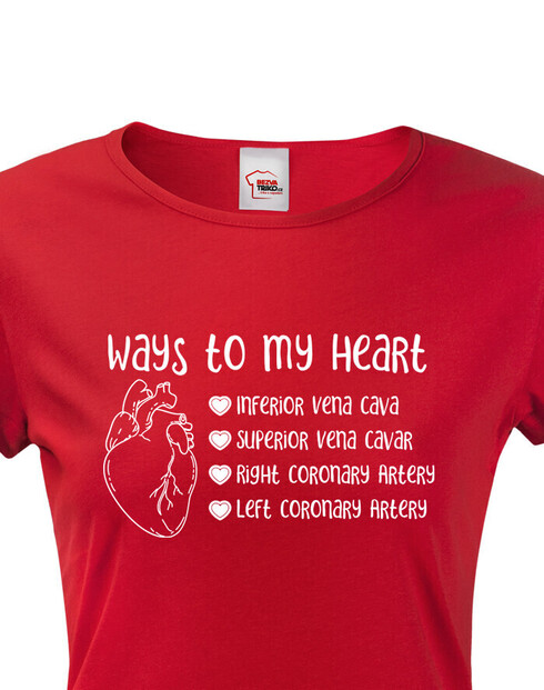 Dámske tričko pre zdravotné sestry - Ways to my heart