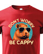 Detské tričko Don't worry be capy