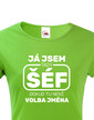 Dámske tričko Já som šéf