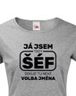Dámske tričko Já som šéf