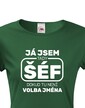 Dámske tričko Já som šéf
