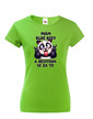 Dámske tričko Panda - mam debilne reči