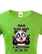 Dámske tričko Panda - mam debilne reči