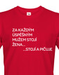 Pánské tričko Za každým úspešným mužom stojí žena
