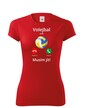 Dámské tričko Volejbal volá Musím ísť!