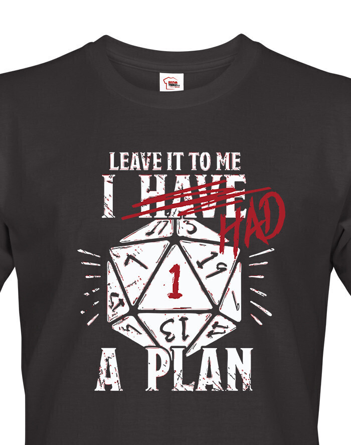 Pánské tričko I had a plan