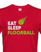 Pánske tričko s potlačou Eat, sleep, florbal