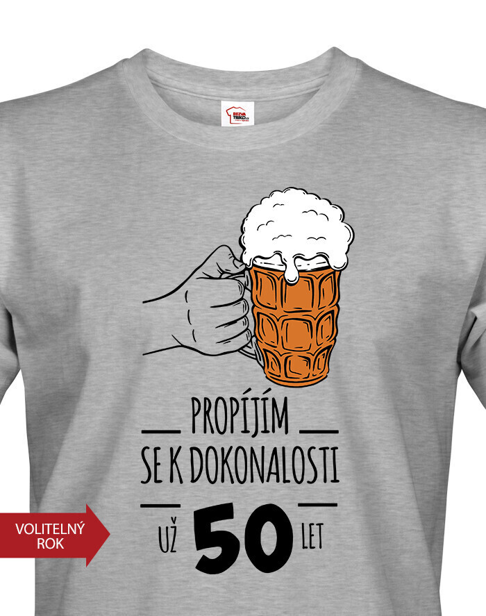 Pánské tričko Propíjím se k dokonalosti, už 50 let
