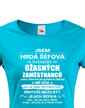 Dámske tričko Som hrdá šéfová