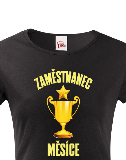 Dámske tričko Zamestnanec mesiaca