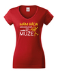 Dámske tričko Mám rada jednoduché veci..napríklad mužov