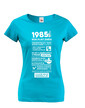 Dámske tričko narodeninové noviny 1985