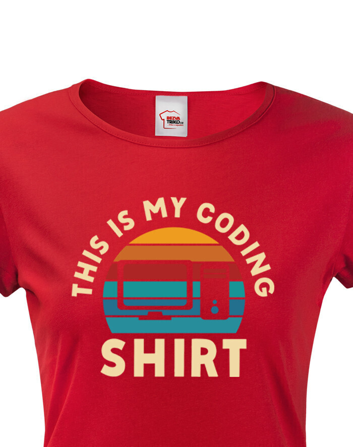 Dámske tričko - Coding shirt