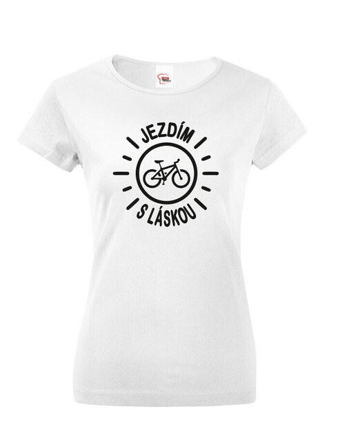 Dámské tričko Jazdím s láskou
