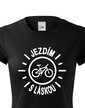Dámské tričko Jazdím s láskou