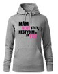 Dámska mikina Mám blbé kecy a nehanbím sa za to