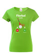 Dámske tričko Florbal volá