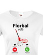 Dámske tričko Florbal volá