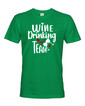 Pánske tričko Wine Drinking team