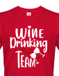 Pánske tričko Wine Drinking team