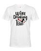Pánske tričko Wine Drinking team