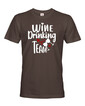 Pánske tričko Wine Drinking team