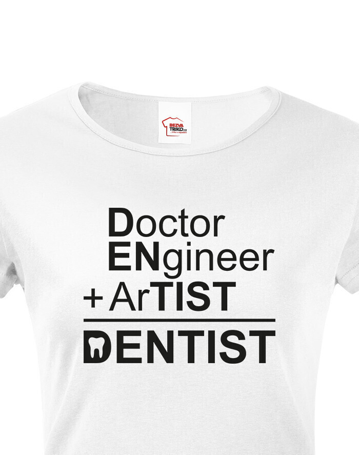 Dámske tričko pre zubných lekárov