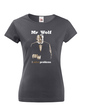 Dámske tričko - Mr. Wolf