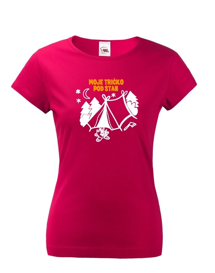 Dámske tričko "Moje tričko na stanovačku"