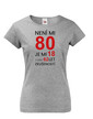 Dámske tričko k 80. narodeninám