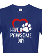 Pánske tričko Have a pawsome day