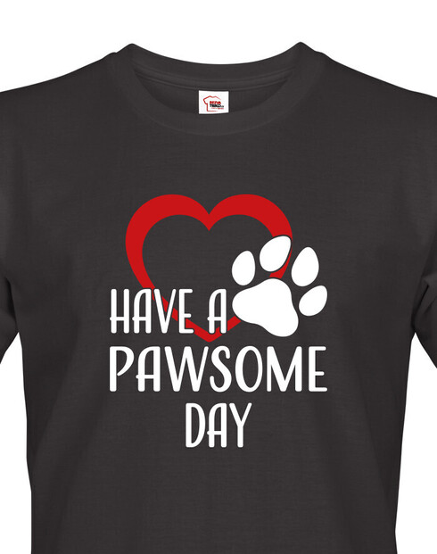 Pánske tričko Have a pawsome day