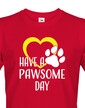 Pánske tričko Have a pawsome day