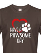 Pánske tričko Have a pawsome day