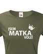 Dámske tričko Som matka vole