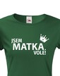 Dámske tričko Som matka vole