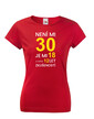 Dámske tričko k 30. narodeninám