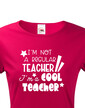 Dámské tričko pre učitelku Cool teacher